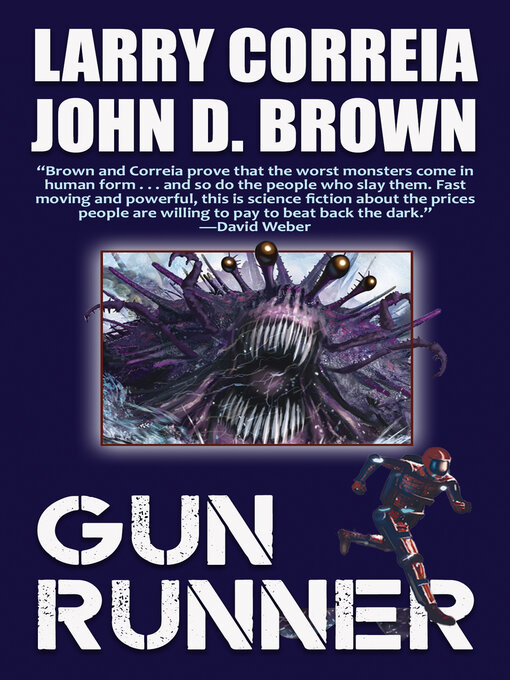 Title details for Gun Runner by Larry Correia - Wait list